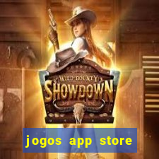 jogos app store para ganhar dinheiro